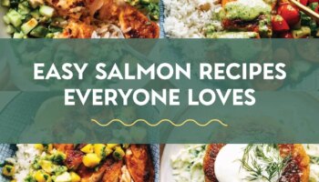 Salmon Recipes Everyone Loves 02 1